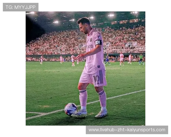 梅西头球摆渡，迈阿密国际二点补射，macy's梅西